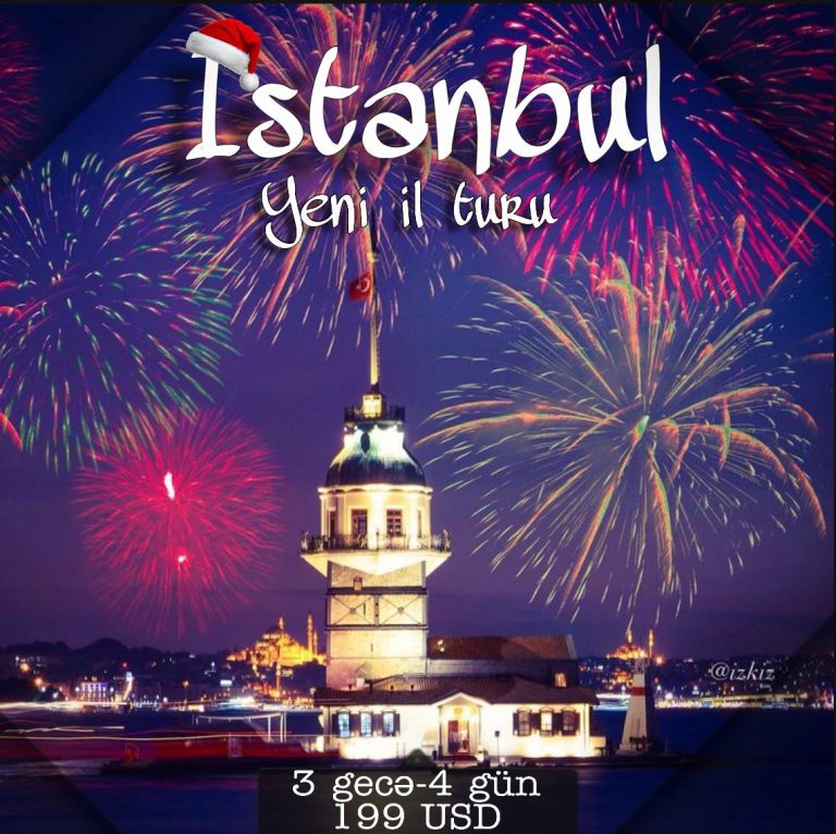 YENİ İLDƏ MÖHTƏŞƏM İSTANBUL TURU