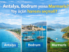 Antalya, Bodrum və Marmaris turlarının müqayisəsi