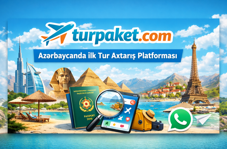 Turpaket.com – Azərbaycanda ilk tur axtarış platforması, Bakıdan uçuşlu xarici tur paketləri