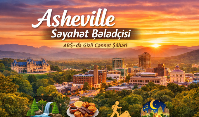 Asheville şəhəri: ABŞ-da az tanınan turistik məkan